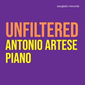Unfiltered CD Antonio ARtese